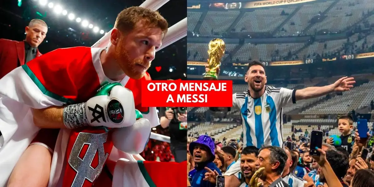 Se enteró que Messi fue campeón del mundo, ahora Saúl Álvarez lanza un mensaje al astro argentino